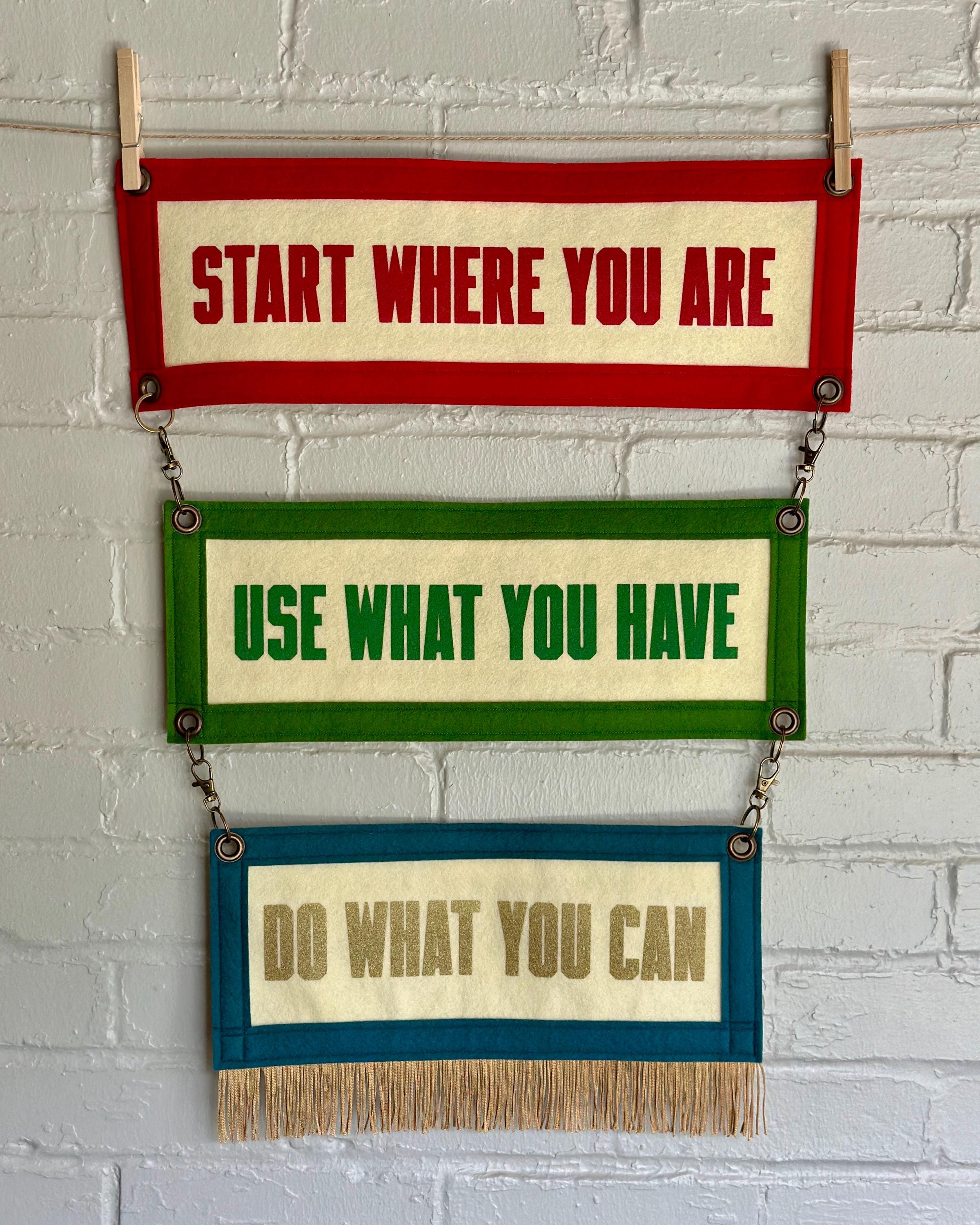 Use What You Have Wool Felt Banner | Arthur Ashe Quote | Inspirational Banner for Modern Gallery Wall