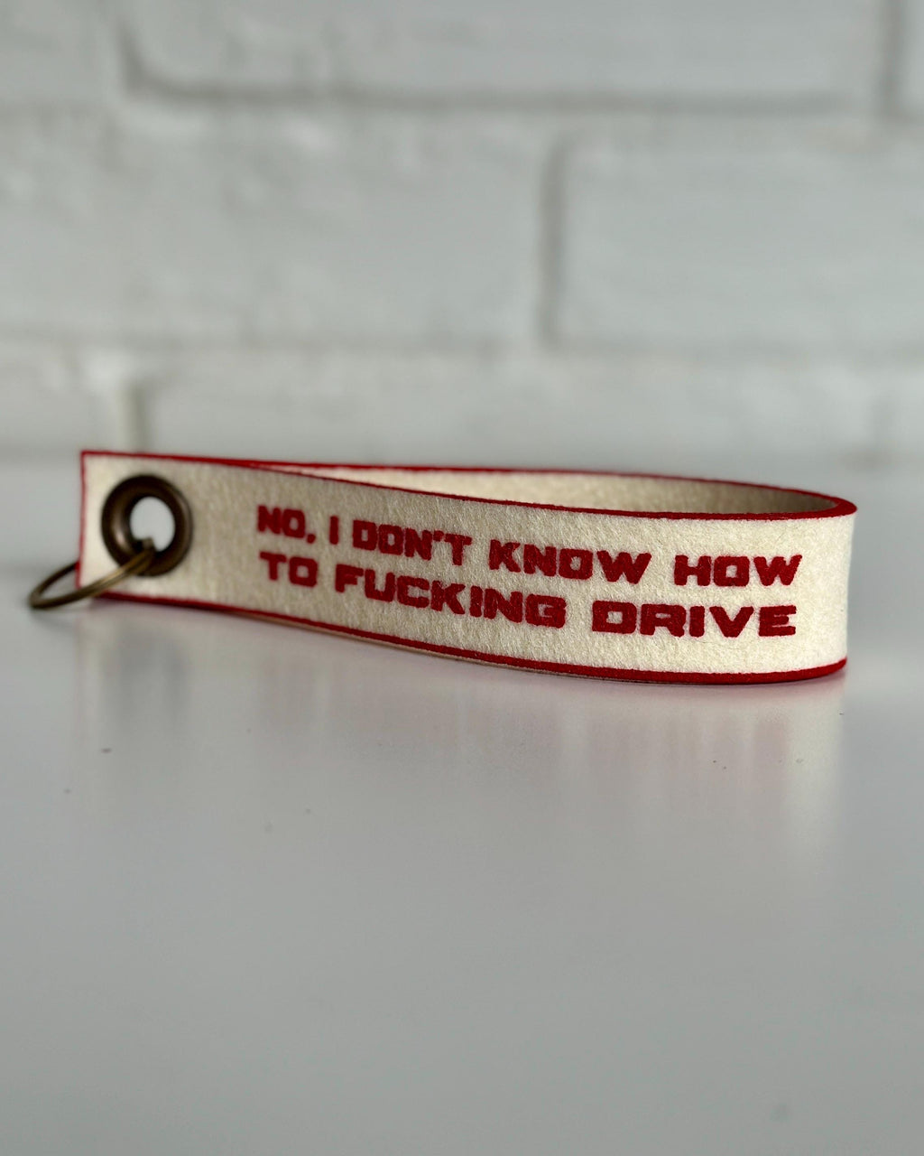 No, I Don’t Know How to F**king Drive - ITYSL Keychain