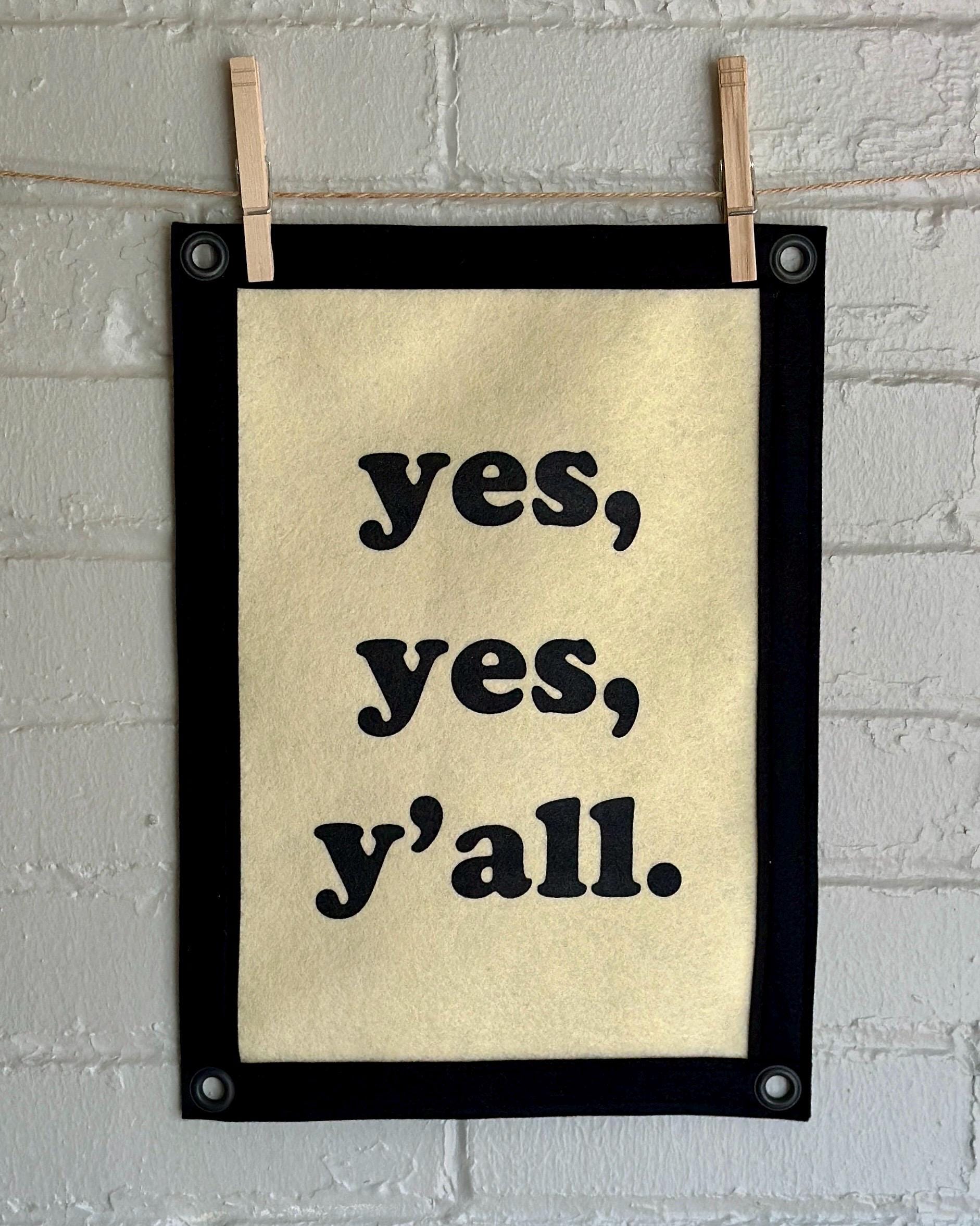 Yes Yes Y’all | Felt Wall Banner | Hip Hop Art | A Tribe Called Quest Inspired Decor