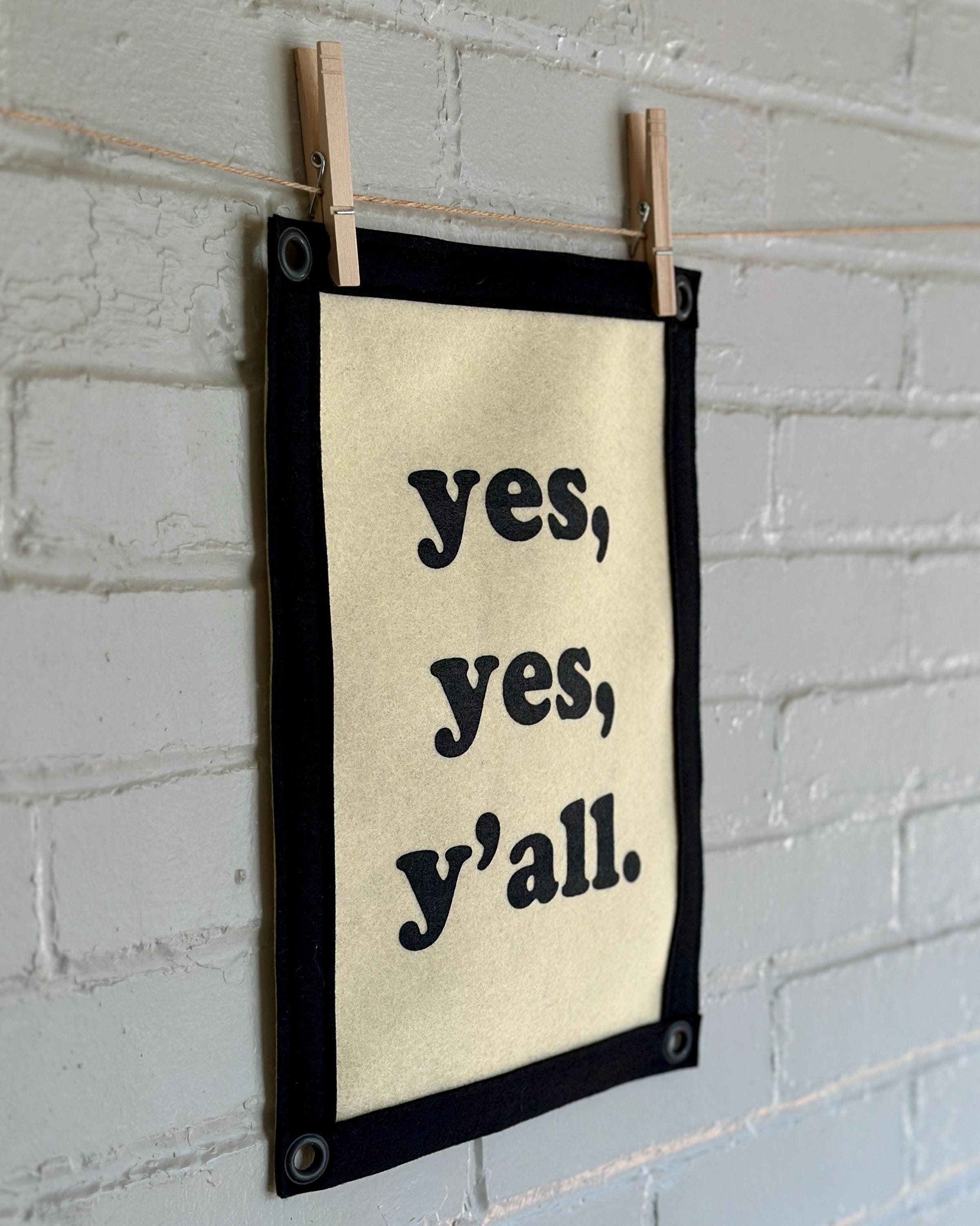 Yes Yes Y’all | Felt Wall Banner | Hip Hop Art | A Tribe Called Quest Inspired Decor